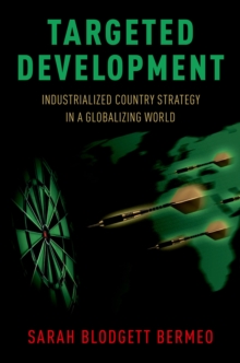 Targeted Development : Industrialized Country Strategy in a Globalizing World