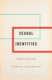 Sexual Identities : A Cognitive Literary Study