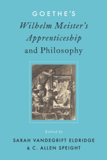 Goethe's Wilhelm Meister's Apprenticeship and Philosophy