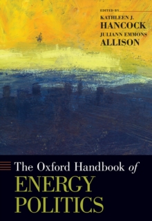 The Oxford Handbook of Energy Politics