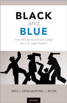 Black and Blue : How African Americans Judge the U.S. Legal System