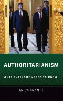 Authoritarianism : What Everyone Needs to Know