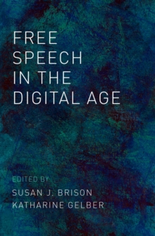 Free Speech in the Digital Age