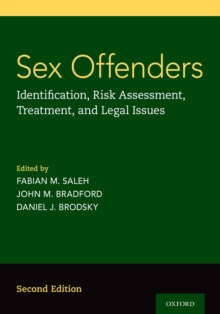 Sex Offenders : Identification, Risk Assessment, Treatment, and Legal Issues