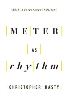 Meter as Rhythm : 20th Anniversary Edition