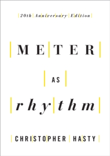 Meter as Rhythm : 20th Anniversary Edition