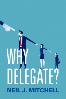 Why Delegate?