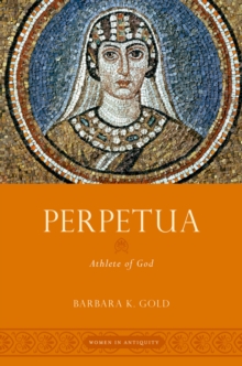 Perpetua : Athlete of God