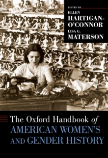 The Oxford Handbook of American Women's and Gender History