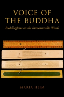 Voice of the Buddha : Buddhaghosa on the Immeasurable Words