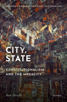 City, State : Constitutionalism and the Megacity