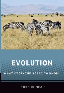 Evolution : What Everyone Needs to Know?