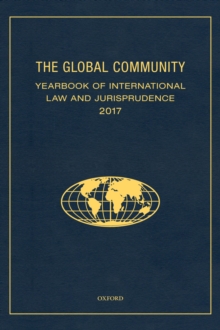 The Global Community Yearbook of International Law and Jurisprudence 2017