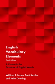 English Vocabulary Elements : A Course in the Structure of English Words