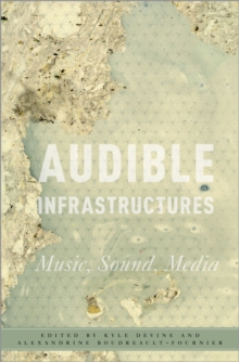 Audible Infrastructures