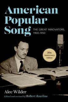 American Popular Song : The Great Innovators, 1900-1950