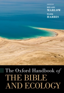 The Oxford Handbook of the Bible and Ecology