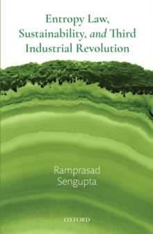 Entropy Law, Sustainability, and Third Industrial Revolution