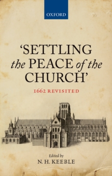 'Settling the Peace of the Church' : 1662 Revisited