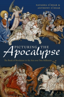 Picturing the Apocalypse : The Book of Revelation in the Arts over Two Millennia