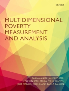 Multidimensional Poverty Measurement and Analysis