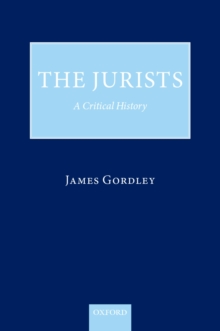 The Jurists : A Critical History