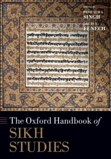 The Oxford Handbook of Sikh Studies