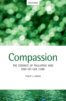 Compassion : The Essence of Palliative and End-of-Life Care