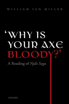 'Why is your axe bloody?' : A Reading of Njals Saga