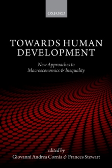 Towards Human Development : New Approaches to Macroeconomics and Inequality