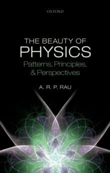 The Beauty of Physics: Patterns, Principles, and Perspectives