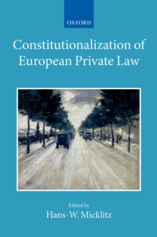 Constitutionalization of European Private Law : XXII/2