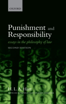 Punishment and Responsibility : Essays in the Philosophy of Law