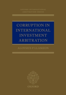 Corruption in International Investment Arbitration