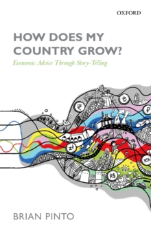 How Does My Country Grow? : Economic Advice Through Story-Telling