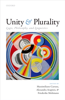 Unity and Plurality : Logic, Philosophy, and Linguistics