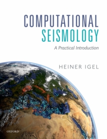 Computational Seismology : A Practical Introduction