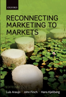 Reconnecting Marketing to Markets