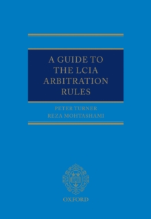 A Guide to the LCIA Arbitration Rules