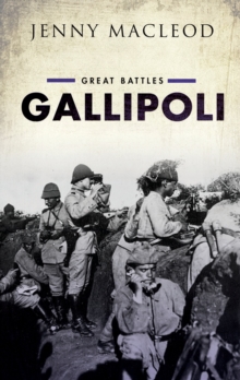 Gallipoli : Great Battles