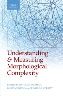 Understanding and Measuring Morphological Complexity