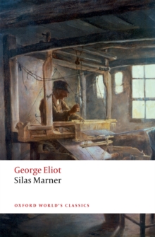 Silas Marner : The Weaver of Raveloe