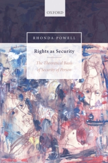 Rights as Security : The Theoretical Basis of Security of Person