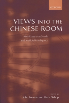 Views into the Chinese Room : New Essays on Searle and Artificial Intelligence