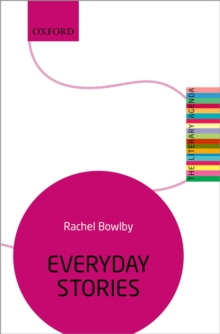 Everyday Stories : The Literary Agenda