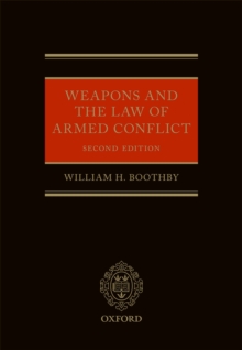 Weapons and the Law of Armed Conflict