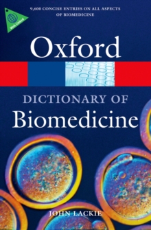 A Dictionary of Biomedicine