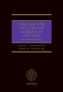 The Law and Practice of Admiralty Matters