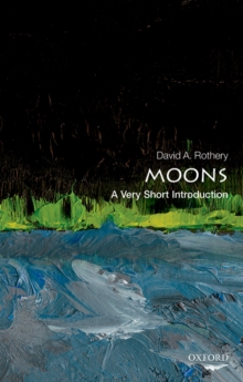 Moons: A Very Short Introduction