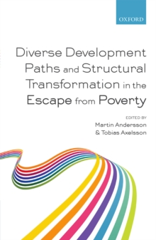 Diverse Development Paths and Structural Transformation in the Escape from Poverty